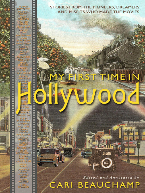 Title details for My First Time in Hollywood by Cari Beauchamp - Available